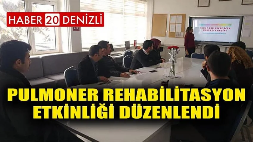 Pulmoner Rehabilitasyon Etkinliği Düzenlendi