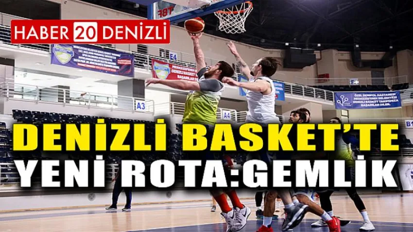 Denizli Basket’te Yeni Rota Gemlik