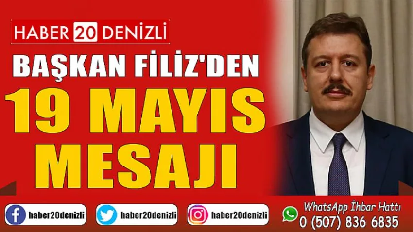Başkan Filiz'den 19 Mayıs Mesajı