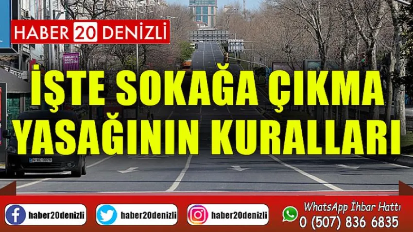 İşte Sokağa Çıkma Yasağının Kuralları