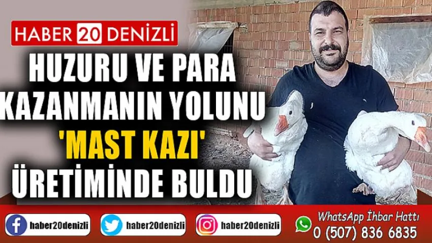 Huzuru ve para kazanmanın yolunu 'Mast kazı' üretiminde buldu