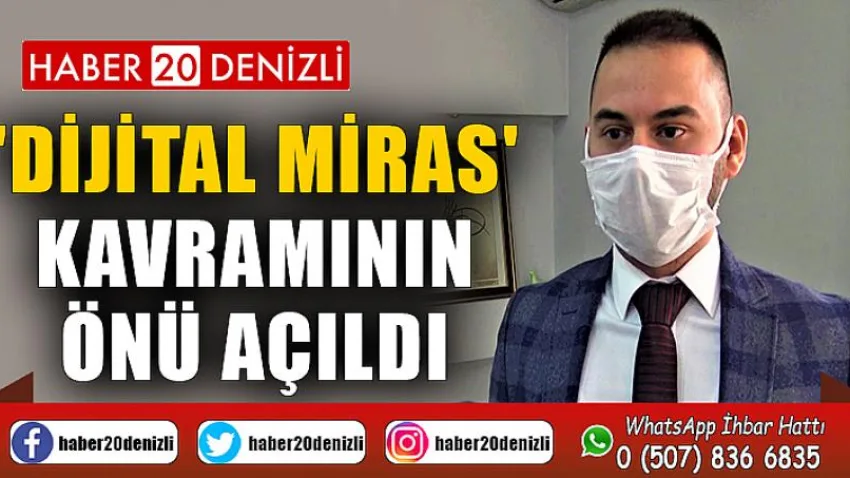 'Dijital Miras' kavramının önü açıldı