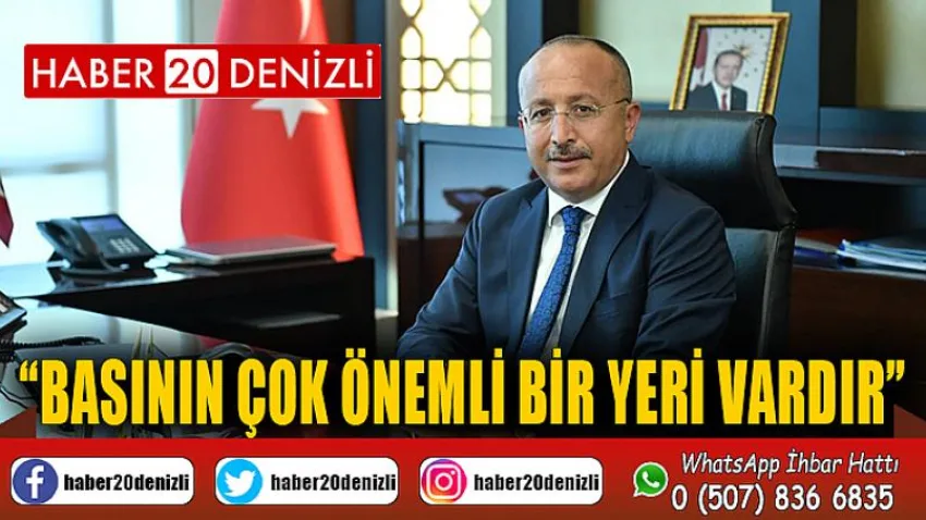 Basının çok önemli bir yeri vardır