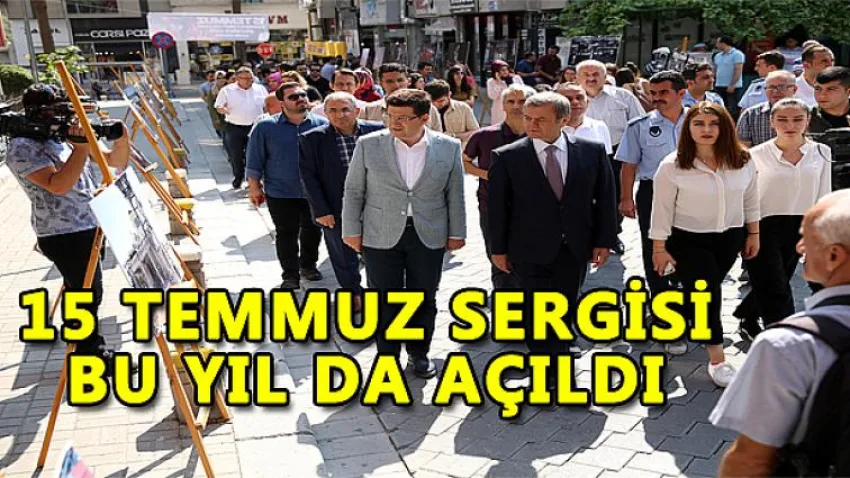 15 Temmuz Sergisi Bu Yıl da Açıldı