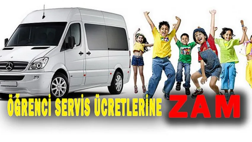 Öğrenci Servis Ücretlerine Zam