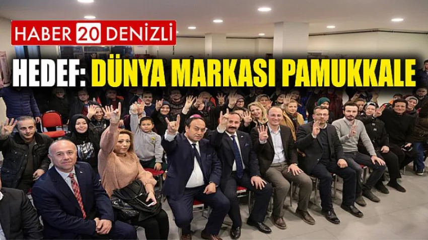 Hedef: Dünya Markası Pamukkale