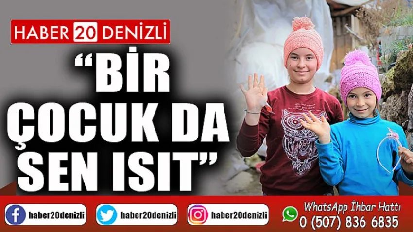 Pamukkale Belediyesi “Bir Çocuk da Sen Isıt” Dedi