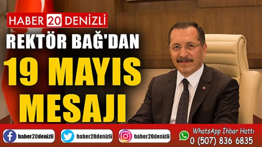 Rektör Bağ'dan 19 Mayıs Mesajı