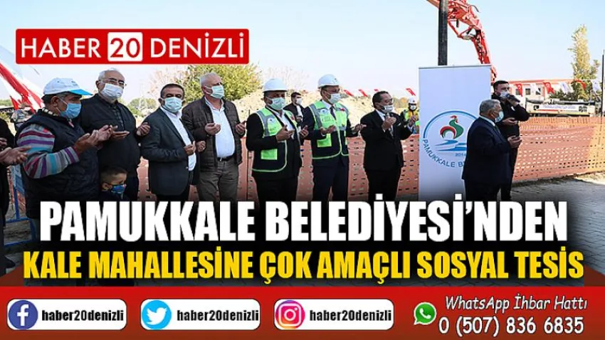 Pamukkale Belediyesi’nden Kale Mahallesine Çok Amaçlı Sosyal Tesis