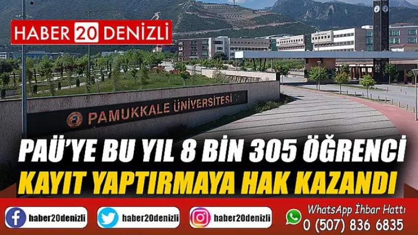 PAÜ’ye Bu Yıl 8 Bin 305 Öğrenci Kayıt Yaptırmaya Hak Kazandı