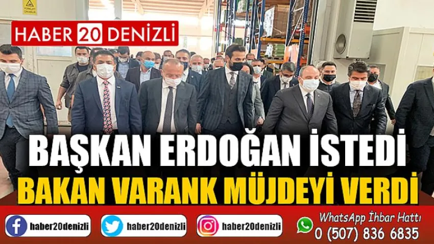 Başkan Erdoğan İstedi Bakan Varank Müjdeyi Verdi