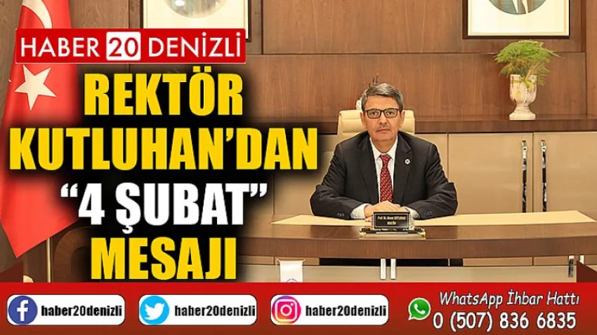 Rektör Kutluhan’dan “4 Şubat” Mesajı