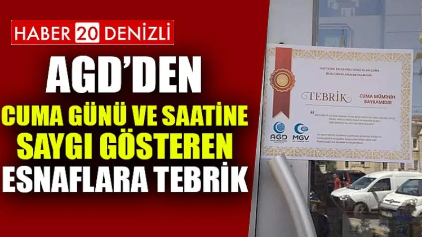 Agd’den Cuma Günü ve Saatine Saygı Gösteren Esnaflara Tebrik