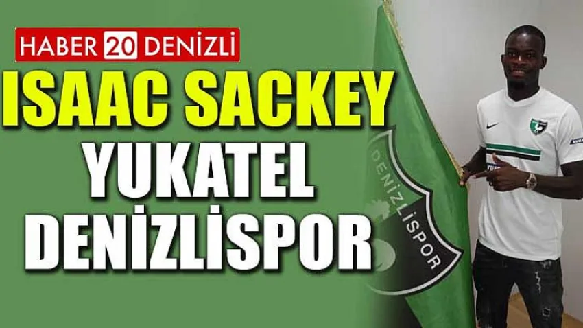 Isaac Sackey, Yukatel Denizlispor'da