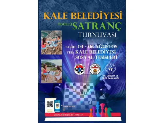 Kale'de 4-6 Ağustos 2023 tarihlerinde ödüllü SATRANÇ TURNUVASI yapılacak