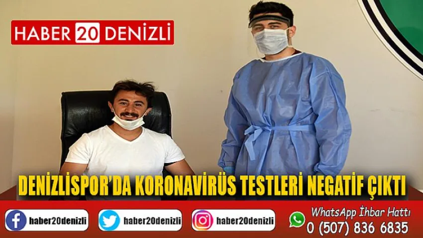 Denizlispor’da korona virüs testleri negatif çıktı