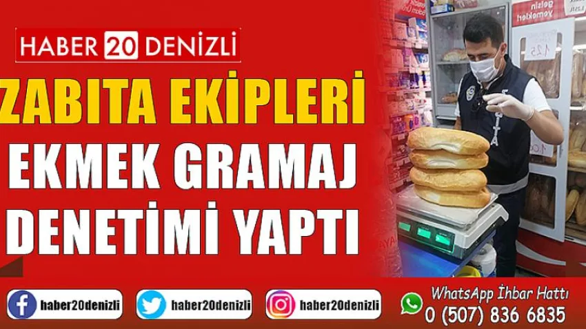 Zabıta ekipleri ekmek gramaj denetimi yaptı