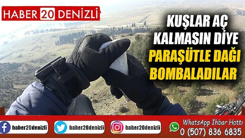 Kuşlar aç kalmasın diye paraşütle dağı bombaladılar