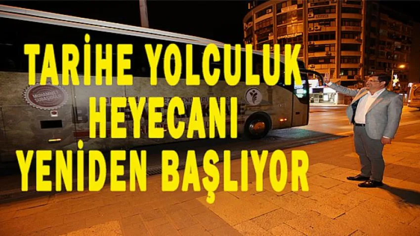 Tarihe Yolculuk Heyecanı Yeniden Başlıyor