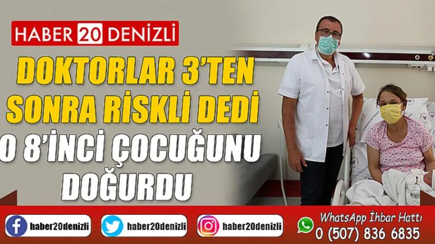 Doktorlar 3’ten sonra riskli dedi, o 8’inci çocuğunu doğurdu