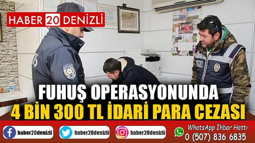 Fuhuş operasyonunda 4 bin 300 TL idari para cezası