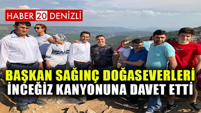 Başkan Sağınç Doğaseverleri İnceğiz Kanyonuna Davet Etti