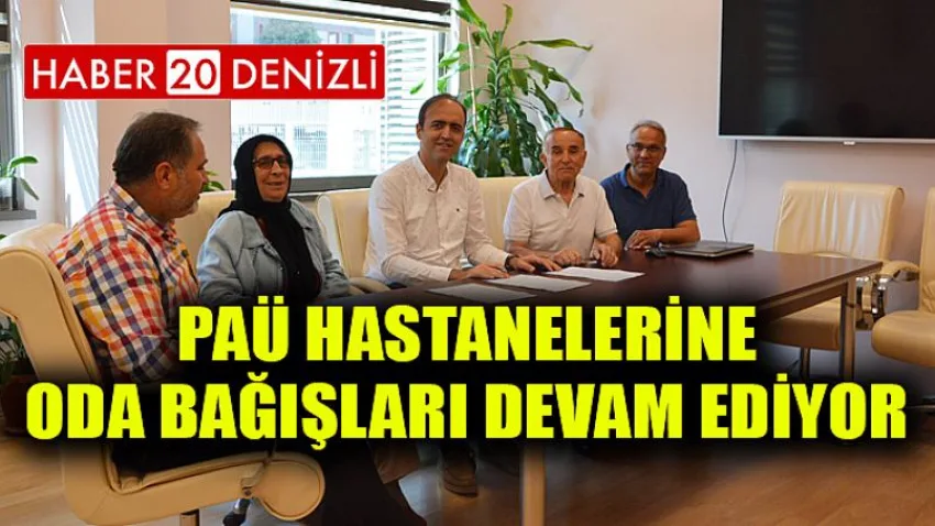PAÜ Hastanelerine Oda Bağışları Devam Ediyor