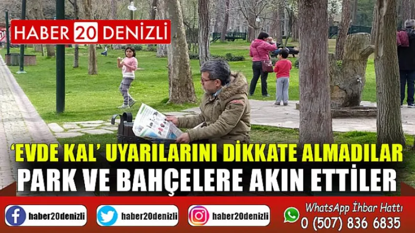 ‘Evde Kal’ uyarılarını dikkate almadılar park ve bahçelere akın ettiler