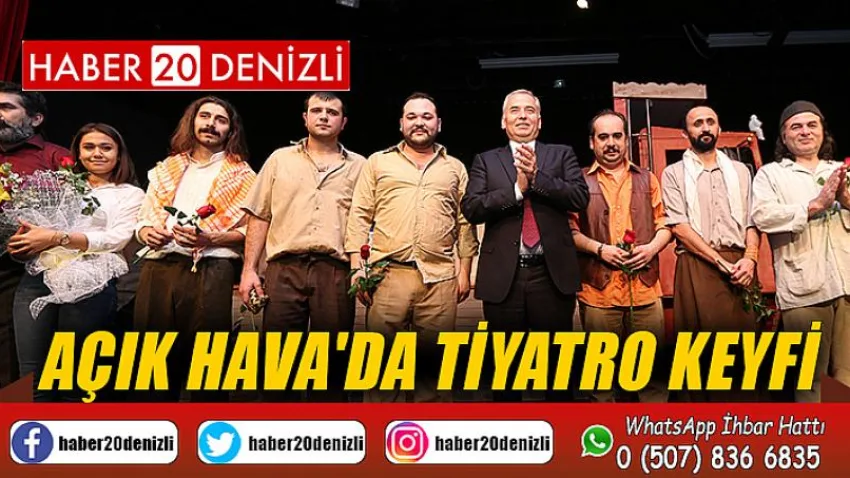 Açık Hava'da tiyatro keyfi