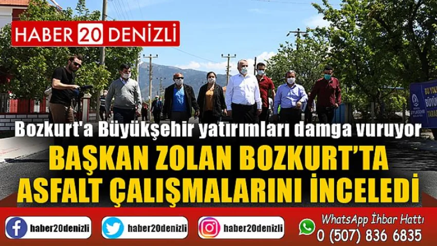 Başkan Zolan Bozkurt’ta asfalt çalışmalarını inceledi