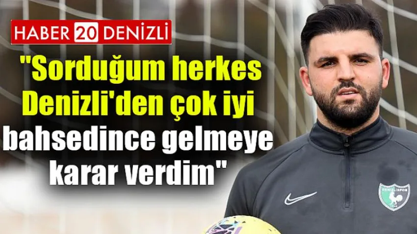 Syam Ben Youssef: "Sorduğum herkes Denizli'den çok iyi bahsedince gelmeye karar verdim"