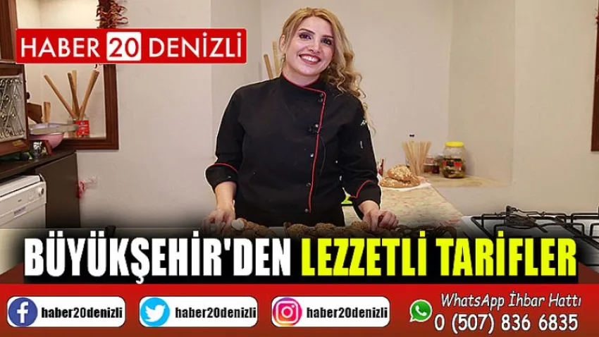 Büyükşehir'den lezzetli tarifler