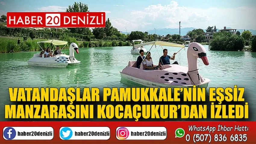 Vatandaşlar Pamukkale’nin eşsiz manzarasını Kocaçukur’dan izledi