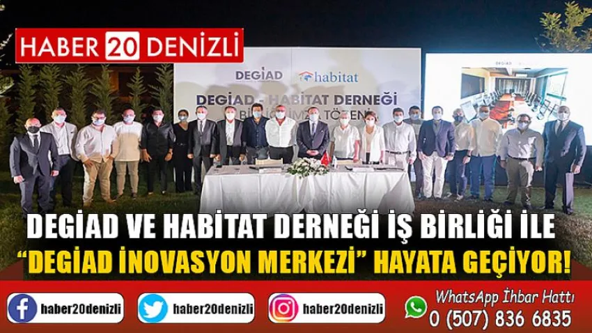 DEGİAD ve HABİTAT DERNEĞİ İŞ BİRLİĞİ İLE “DEGİAD İNOVASYON MERKEZİ” HAYATA GEÇİYOR!