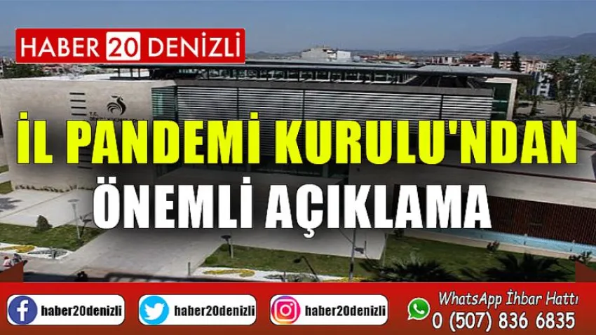 İl Pandemi Kurulu'ndan Önemli Açıklama