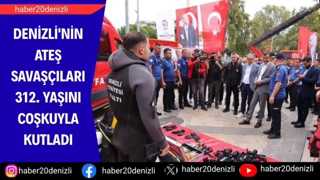 Denizli'nin ateş savaşçıları 312. yaşını coşkuyla kutladı