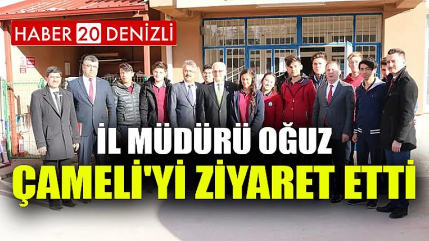 İl Müdürü Oğuz, Çameli'yi Ziyaret Etti