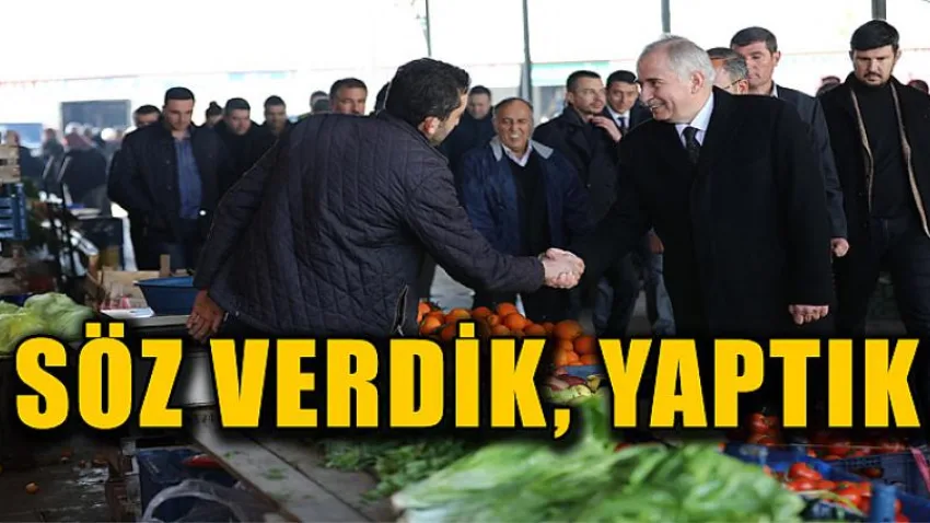 Söz Verdik, Yaptık
