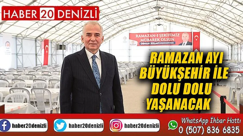 Ramazan ayı Büyükşehir ile dolu dolu yaşanacak