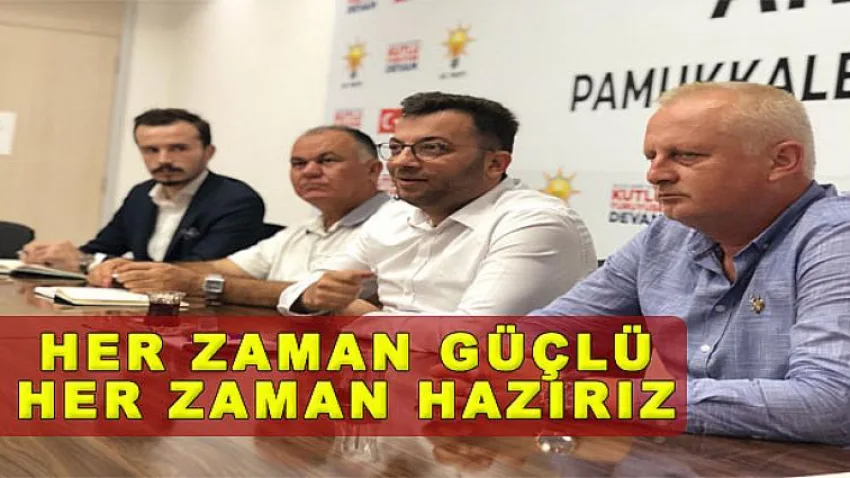 Her Zaman Güçlü Her Zaman Hazırız