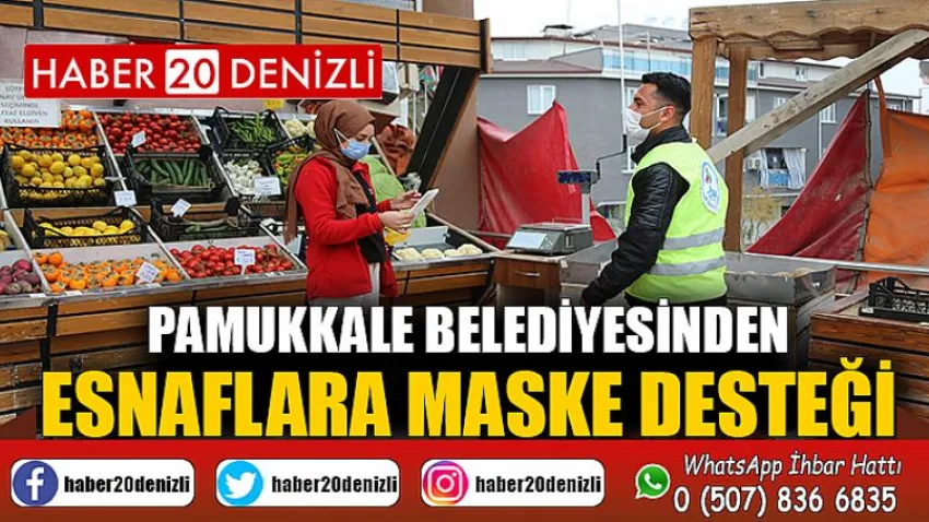 Pamukkale Belediyesinden esnaflara maske desteği