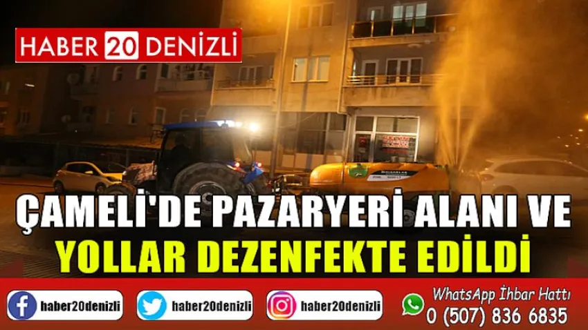 Çameli'de Pazaryeri Alanı ve Yollar Dezenfekte Edildi