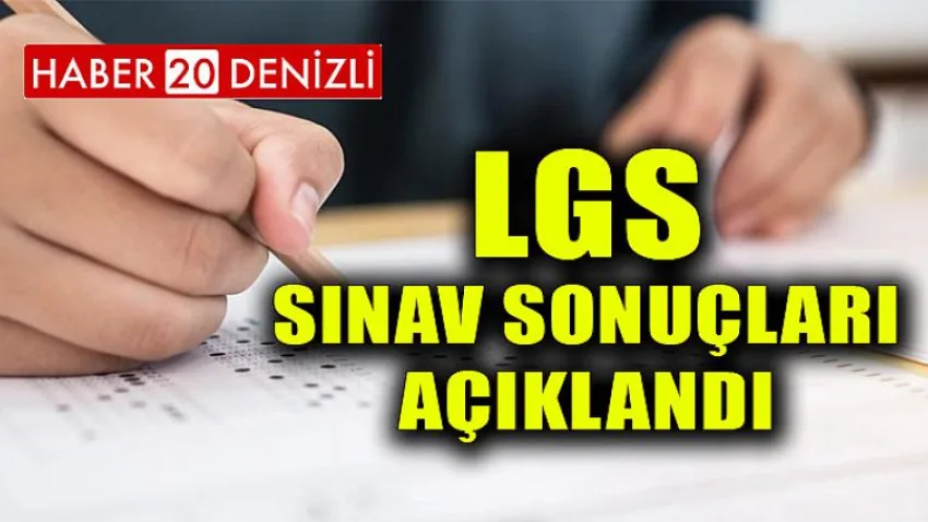 LGS Sınav Sonuçları Açıklandı