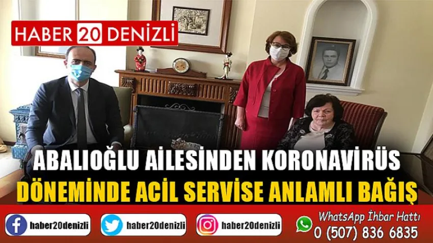 Abalıoğlu Ailesinden Koronavirüs Döneminde Acil Servise Anlamlı Bağış