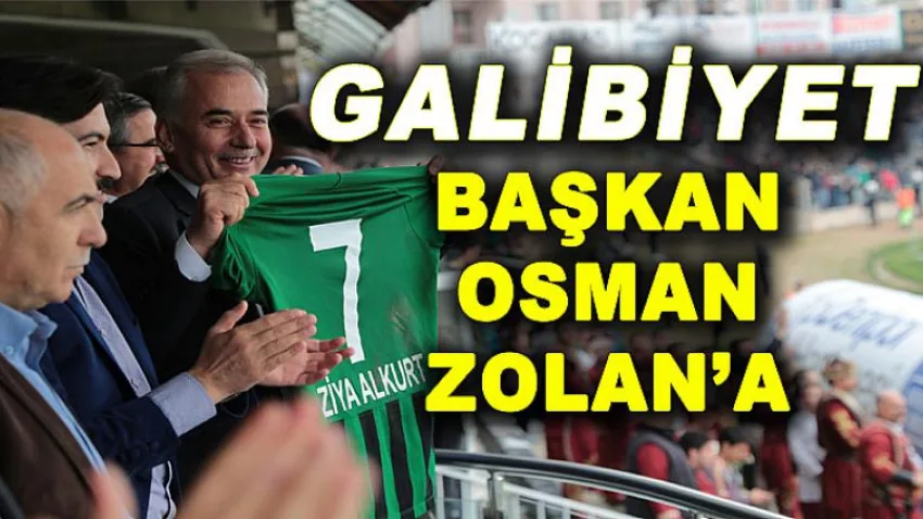 Galibiyet Başkan Osman Zolan'a