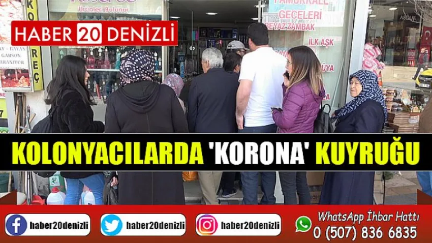 Kolonyacılarda 'korona' kuyruğu