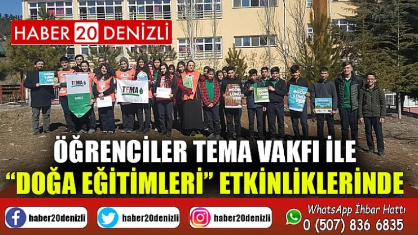 Öğrenciler Tema Vakfı ile “Doğa Eğitimleri” Etkinliklerinde