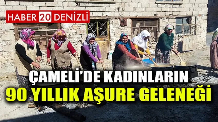 Çameli’de Kadınların 90 Yıllık Aşure Geleneği