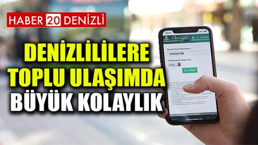 Denizlililere toplu ulaşımda büyük kolaylık