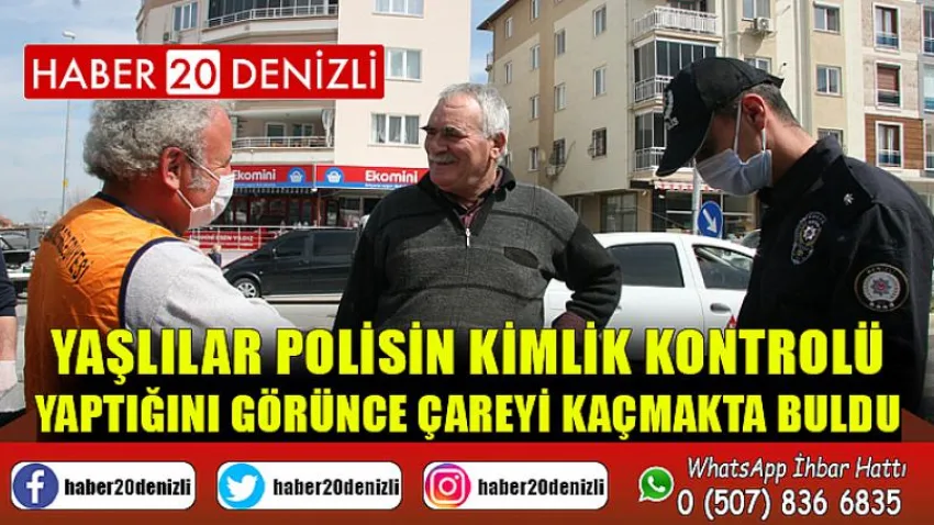 Yaşlılar polisin kimlik kontrolü yaptığını görünce çareyi kaçmakta buldu